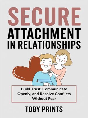 cover image of Secure Attachment in Relationships